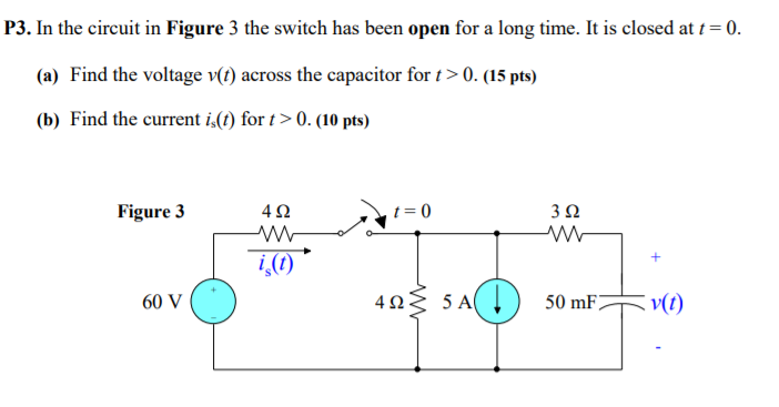 Solved P3. In the circuit in Figure 3 the switch has been | Chegg.com