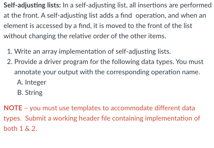 Solved Selfadjusting lists In a selfadjusting list, all
