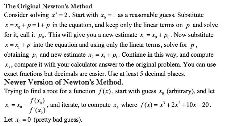 Solved The Original Newton's Method Consider solving x* = 2. | Chegg.com
