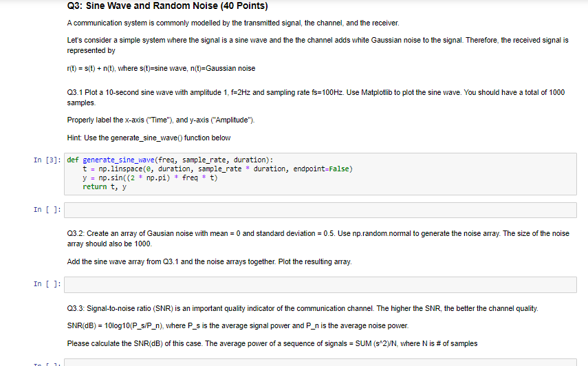 Solved For Question 3.1 & 3.2 the total samples and noise is | Chegg.com