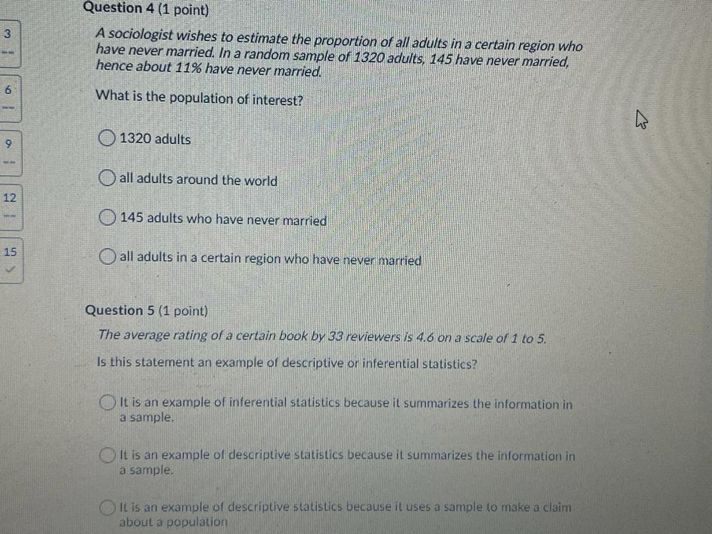 Solved 3 Question 4 (1 Point) A Sociologist Wishes To | Chegg.com