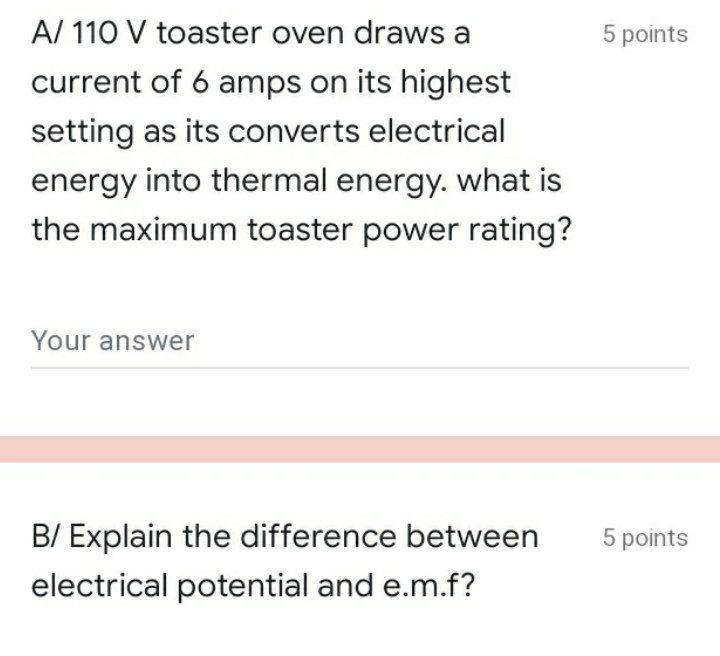 Solved 5 points A/ 110 V toaster oven draws a current of 6