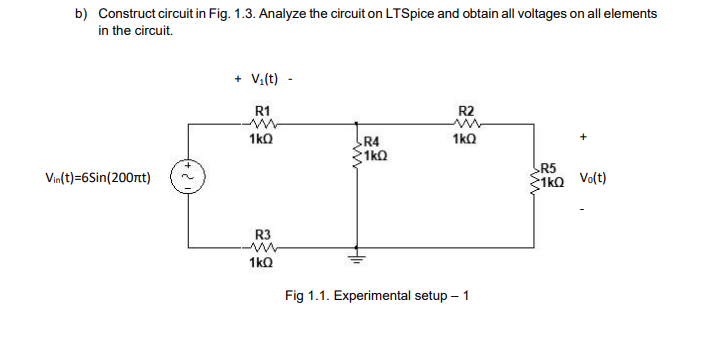 Solved B) Construct Circuit In Fig. 1.3. Analyze The Circuit | Chegg.com