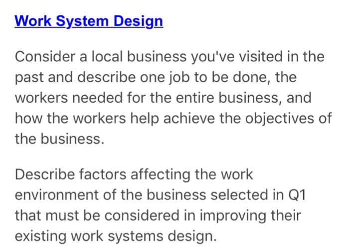 Solved Work System Design Consider a local business you've