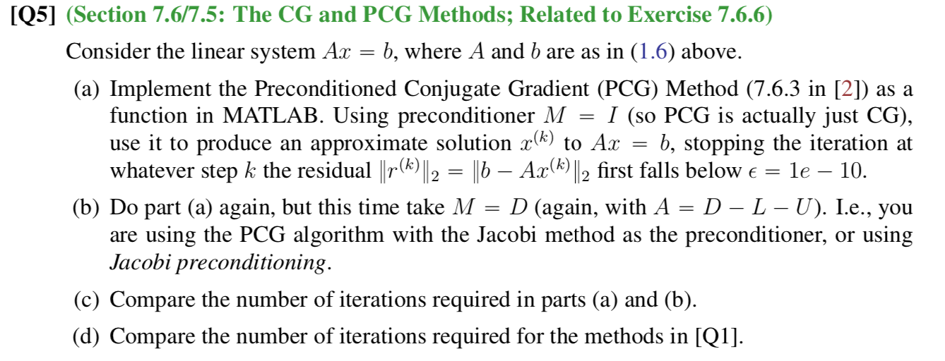 Solved = = [Q5] (Section 7.6/7.5: The CG and PCG Methods; | Chegg.com