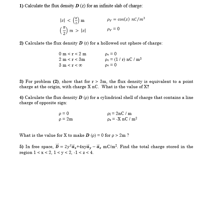 Solved 1) Calculate the flux density D (z) for an infinite | Chegg.com