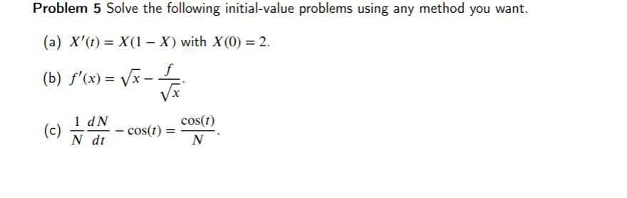 Solved Problem 5 Solve the following initial-value problems | Chegg.com