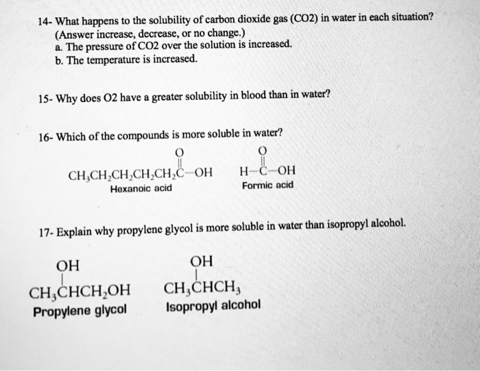 Solved 14- What happens to the solubility of carbon dioxide | Chegg.com