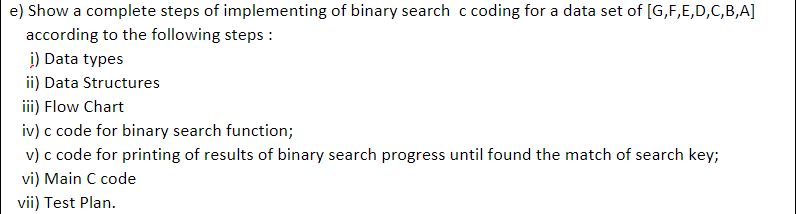 Solved e) Show a complete steps of implementing of binary | Chegg.com