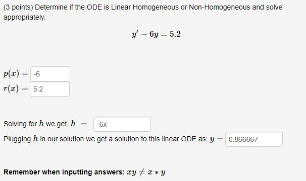 Solved (3 points) Determine if the ODE is Linear Homogeneous | Chegg.com