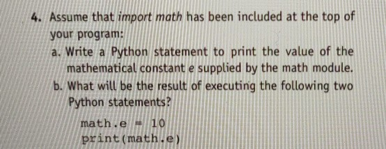 Solved Assume that import math has been included at the top | Chegg.com