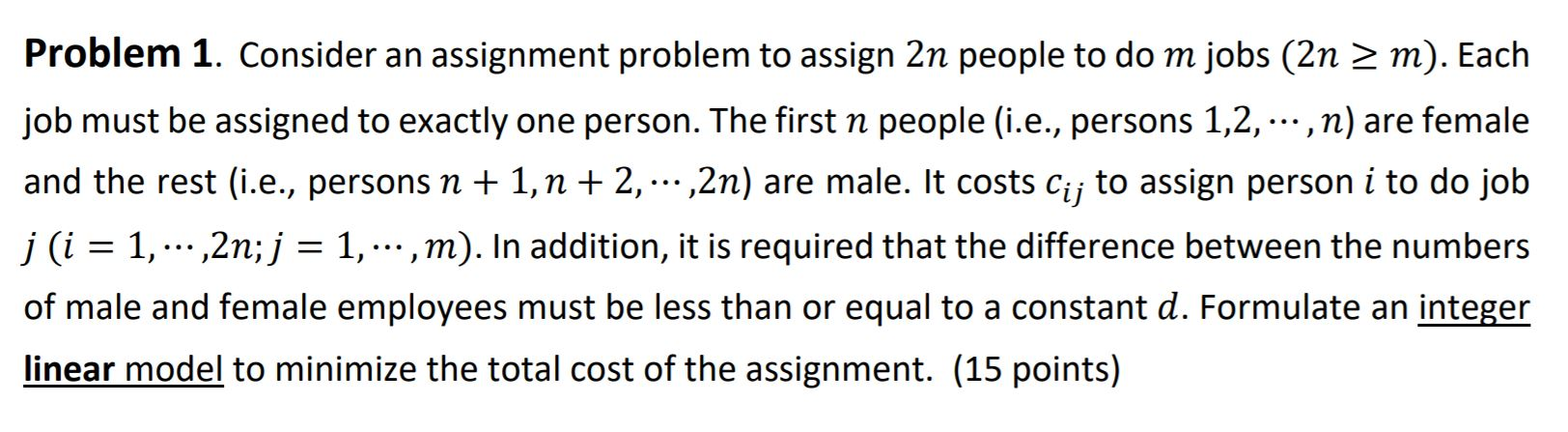 Problem 1. Consider an assignment problem to assign | Chegg.com