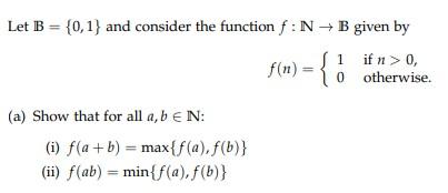 Solved Let B={0,1} And Consider The Function F:N→B Given By | Chegg.com