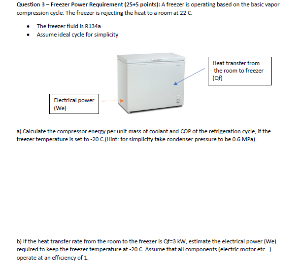 Solved Question 3 Freezer Power Requirement (25+5 points)