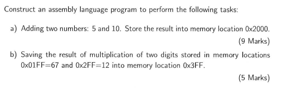 Solved Construct an assembly language program to perform the | Chegg.com
