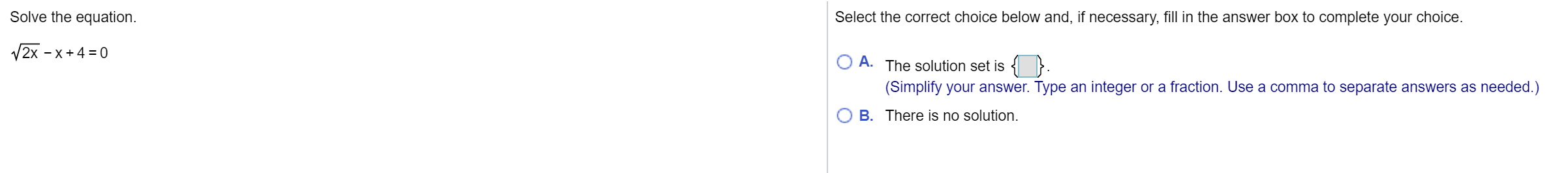 Solved Solve the equation. Select the correct choice below | Chegg.com