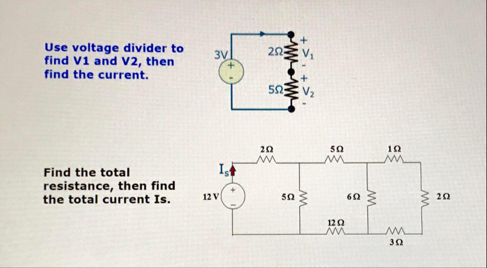 Solved + Use voltage divider to find V1 and V2, then find | Chegg.com