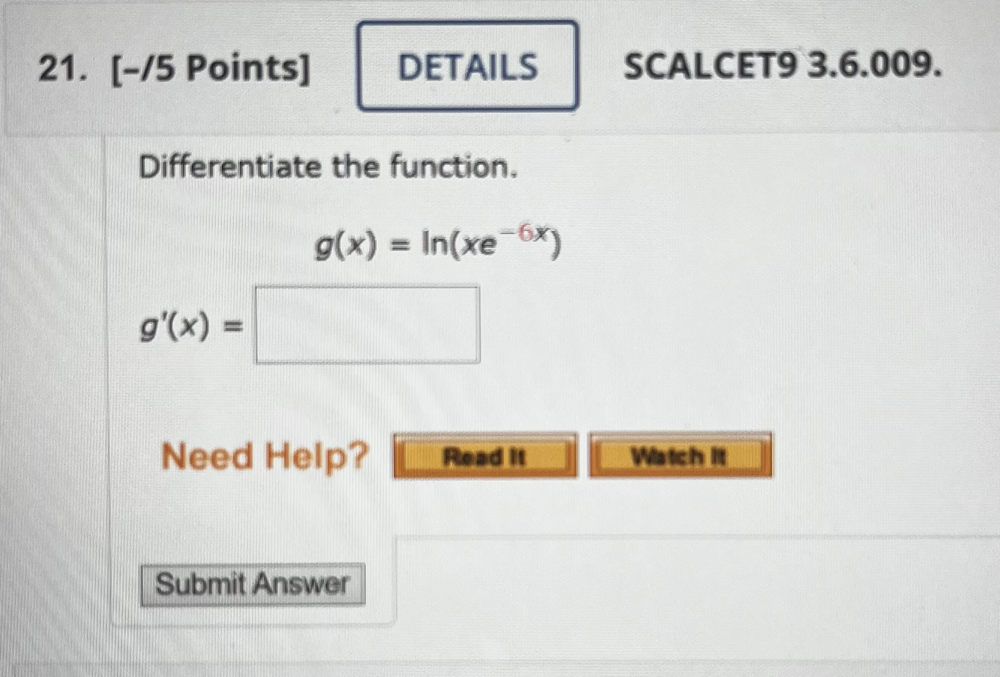 solved-differentiate-the-function-g-x-ln-xe-6x-g-x-chegg