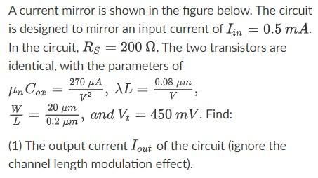 Solved A current mirror is shown in the figure below. The | Chegg.com