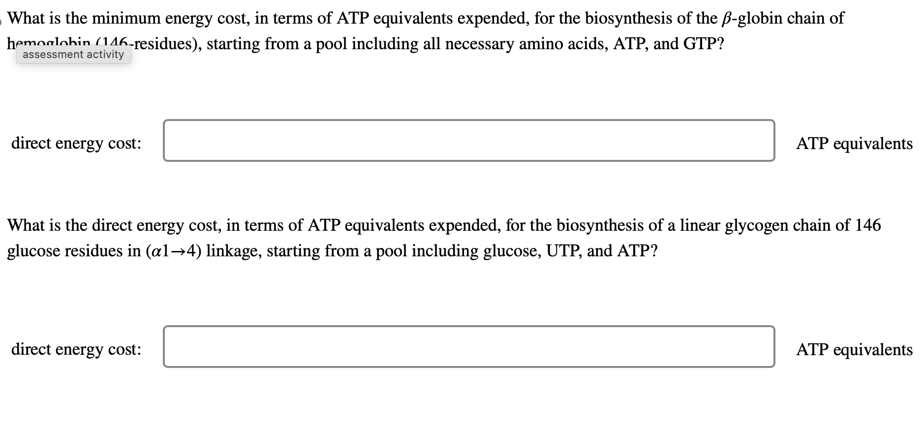 Solved What is the minimum energy cost, in terms of ATP
