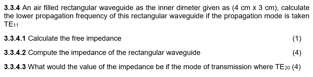 Solved 3.3.4 An air filled rectangular waveguide as the | Chegg.com