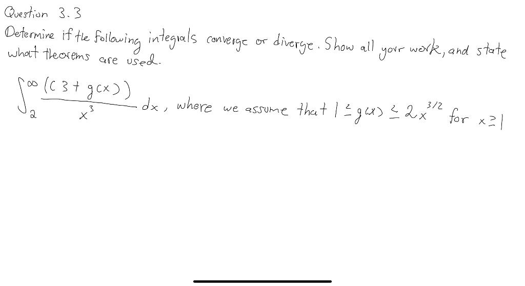 Solved Question 3.3 Determine if the following integrals | Chegg.com