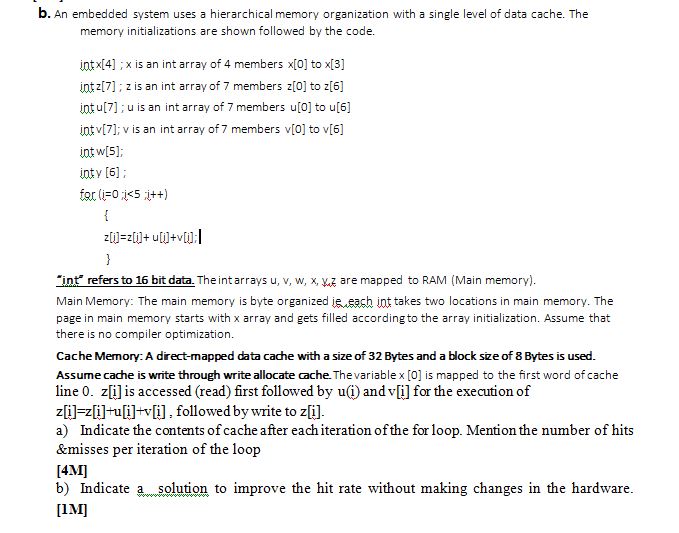 Solved B. ﻿An Embedded System Uses A Hierarchical Memory | Chegg.com
