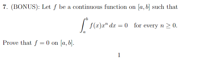 Solved 7. (BONUS): Let F Be A Continuous Function On [a, B] | Chegg.com