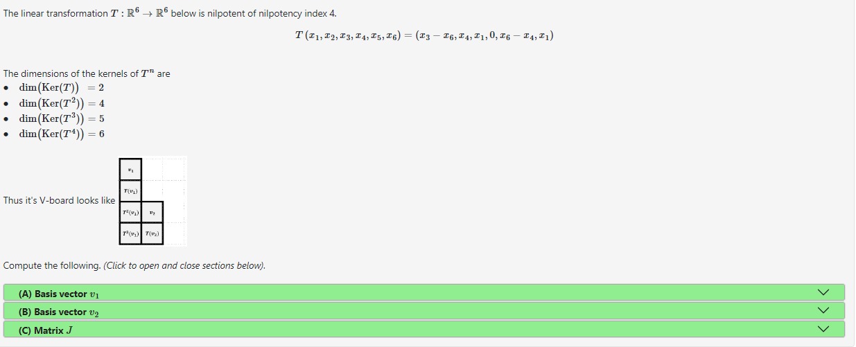 Solved The linear transformation T:R6→R6 ﻿below is nilpotent | Chegg.com