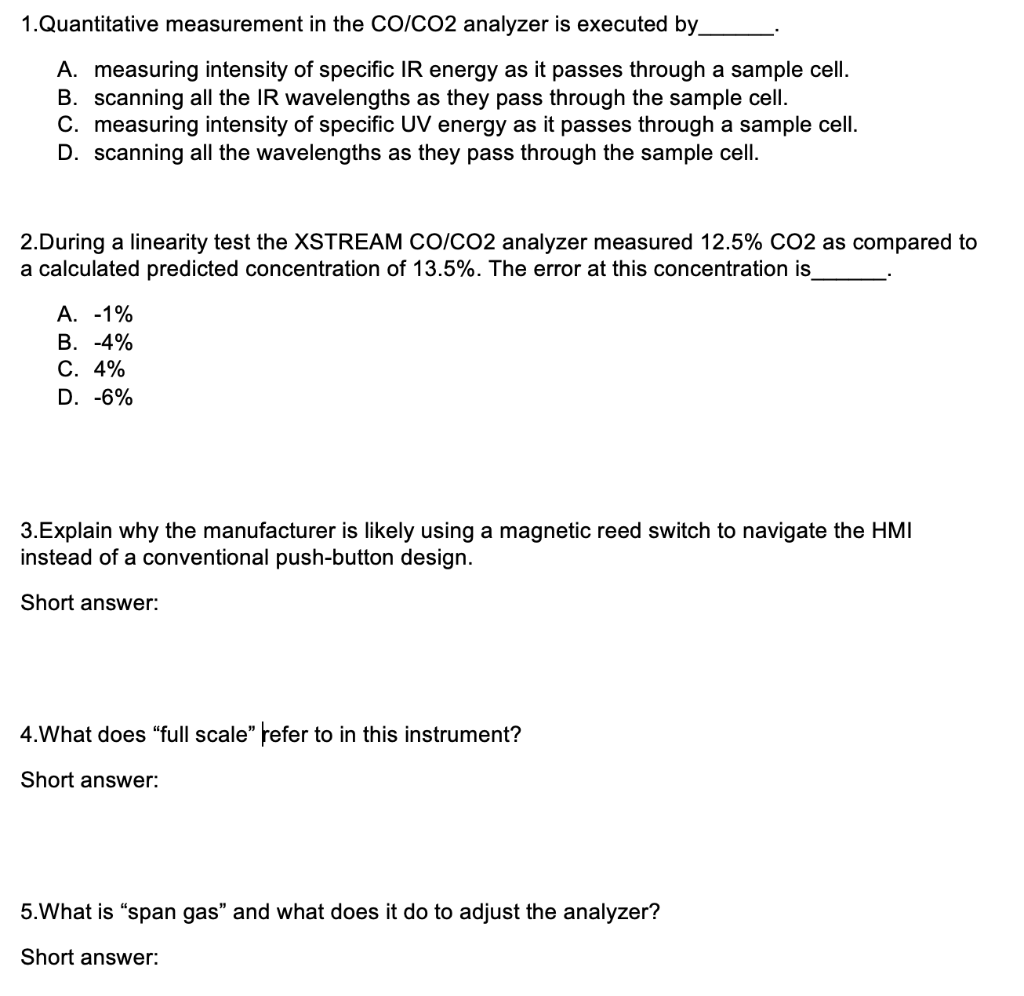 Solved 1.Quantitative measurement in the CO/CO2 analyzer is | Chegg.com