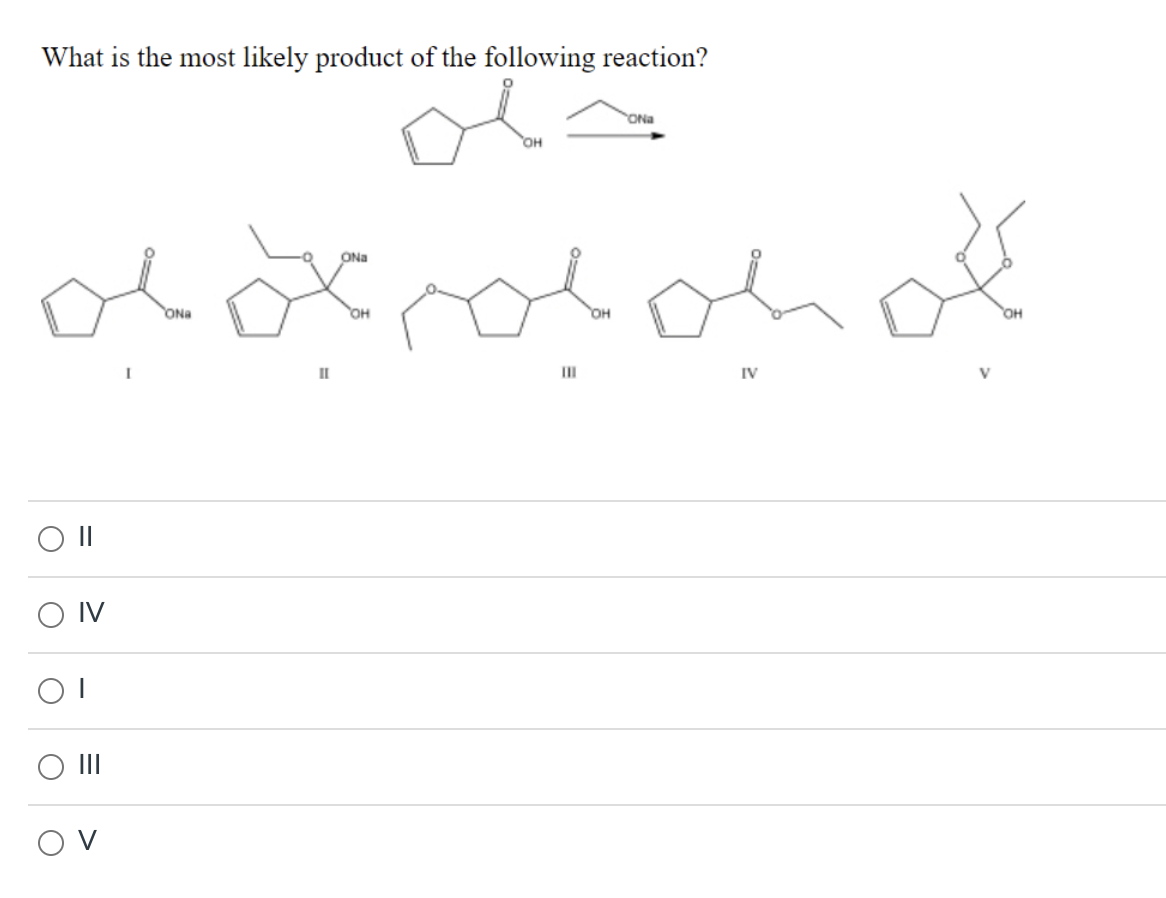 Solved What Is The Most Likely Product Of The Following Chegg Com