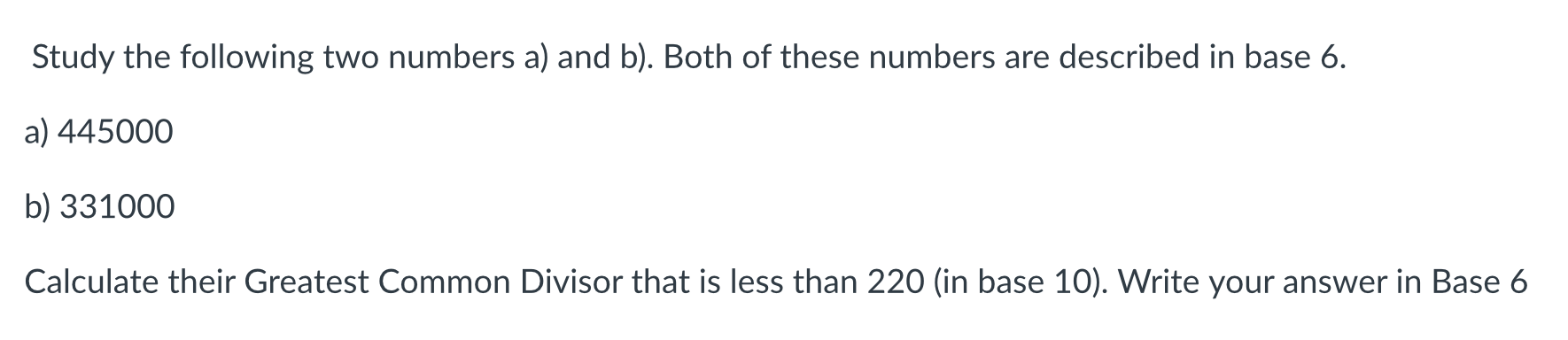 Solved Study The Following Two Numbers A) And B). Both Of | Chegg.com