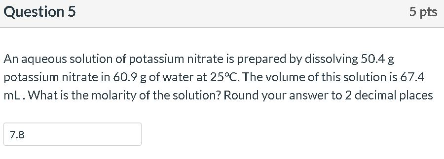 Solved Question 1 5 Pts A 6.92 % Aqueous Solution Of Sodium | Chegg.com