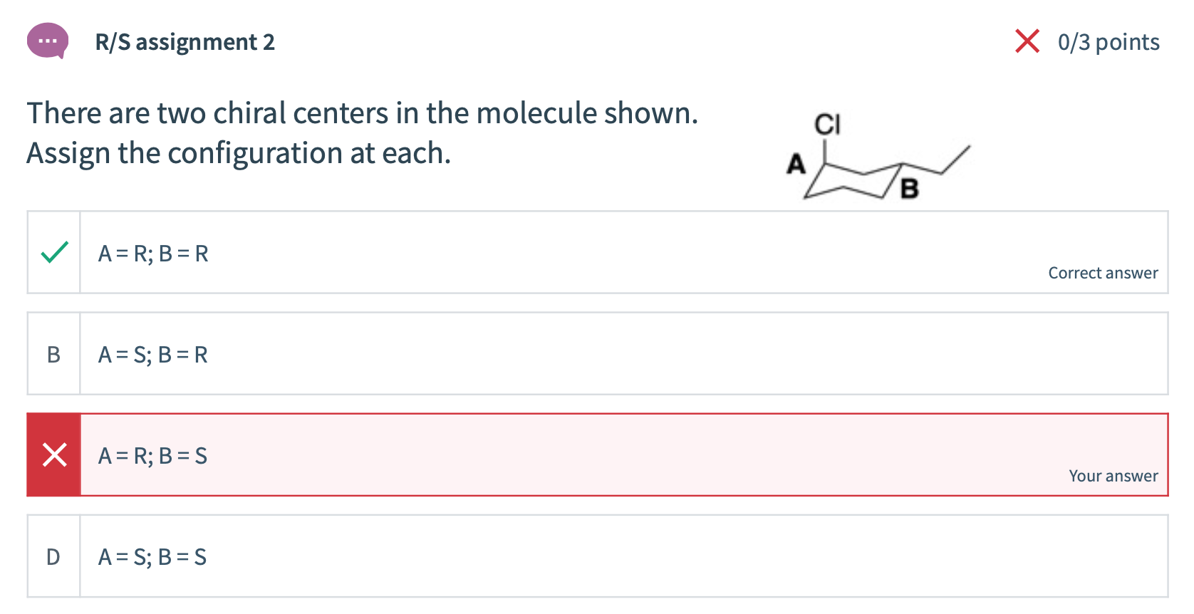 Solved R/S Assignment 2 X 0/3 Points There Are Two Chiral | Chegg.com