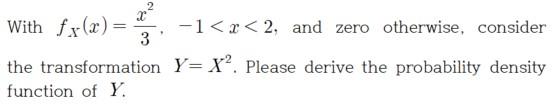 Solved 3 With Fx(x) = X) = -1 