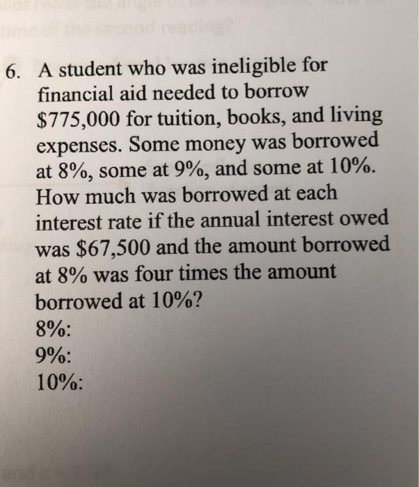 solved-6-a-student-who-was-ineligible-for-financial-aid-chegg