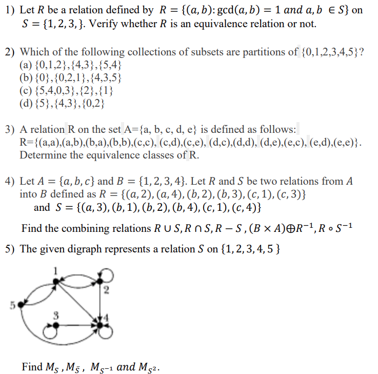 Solved 1) Let R Be A Relation Defined By R = {(a, B): | Chegg.com ...