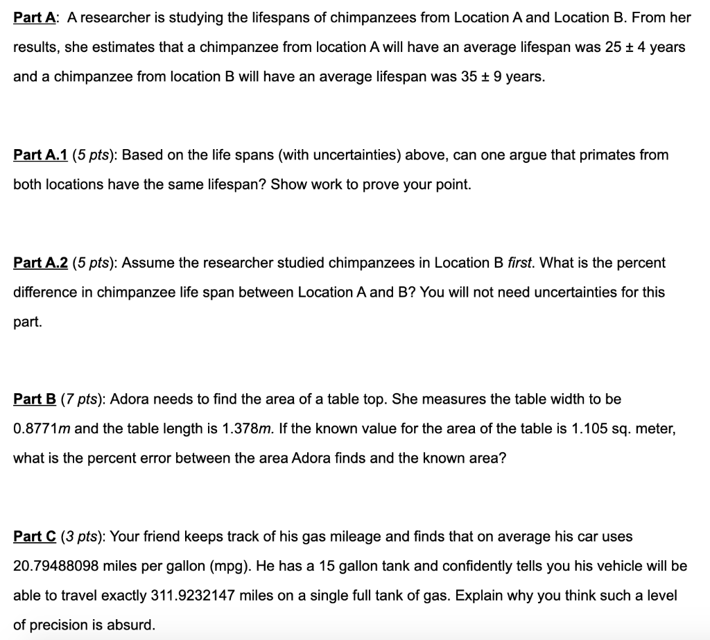 Solved Part A: A researcher is studying the lifespans of | Chegg.com