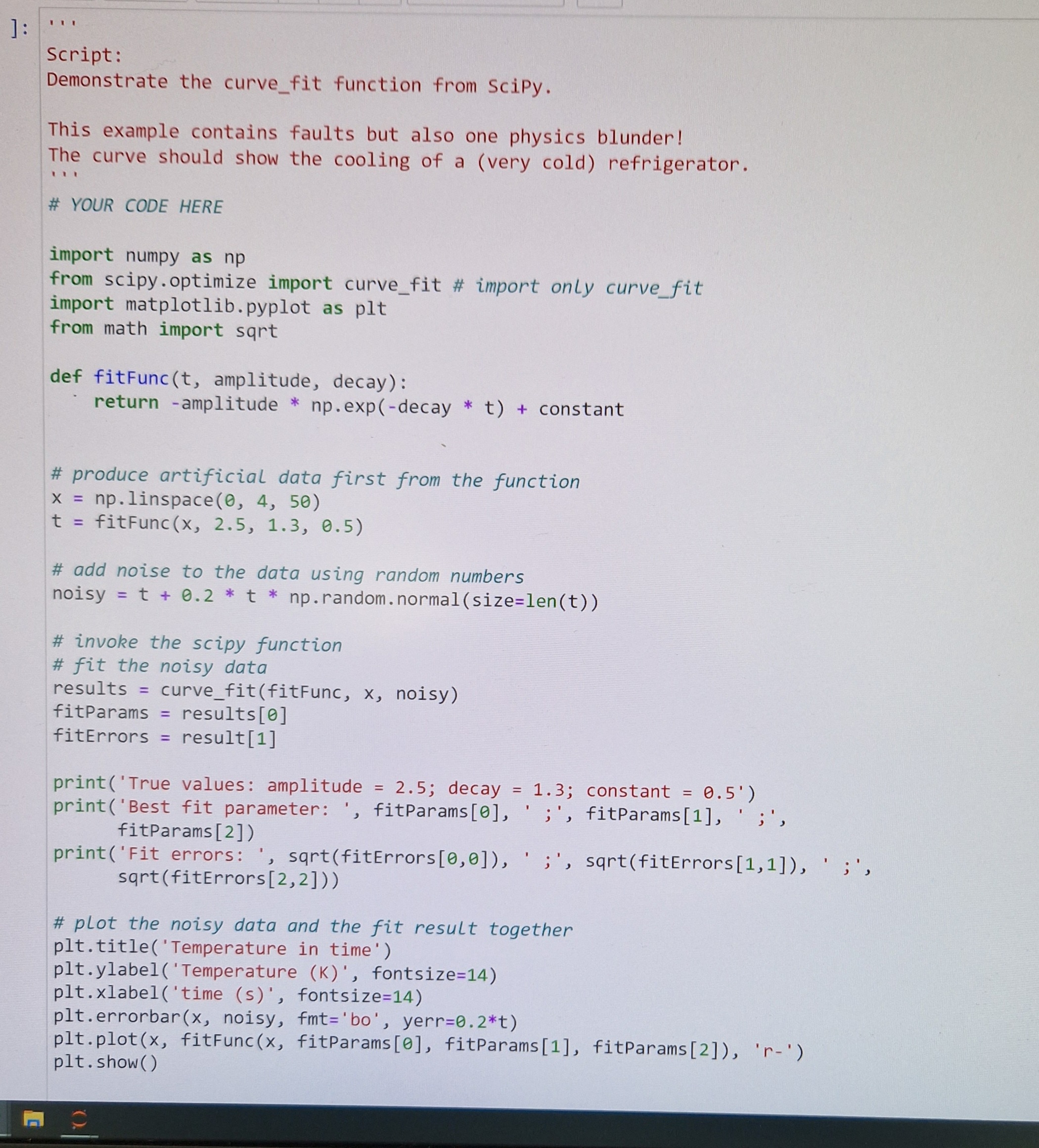 Solved Question 2: The Code In The Cell Below Has Errors. | Chegg.com