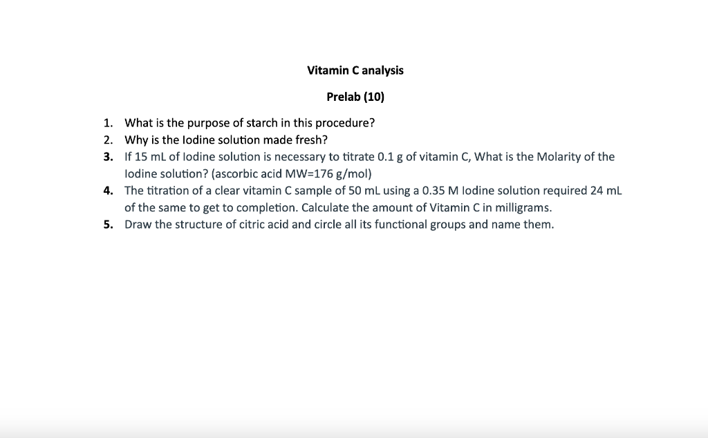 Solved 1. What is the purpose of starch in this procedure? | Chegg.com