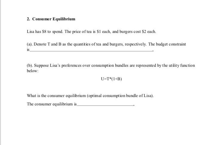 Solved 2 Consumer Equilibrium Lisa Has 8 To Spend The