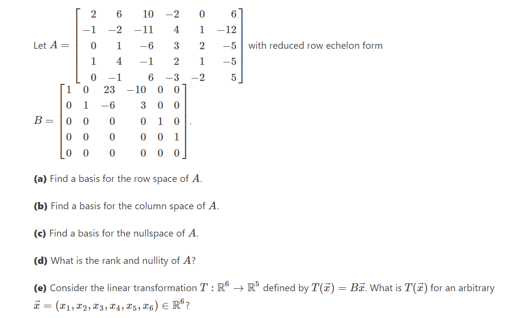 Solved 2 6 10 0 6 -2 4 -1 -2 -11 1 -12 Let A= 0 1 -6 3 2 -5 | Chegg.com
