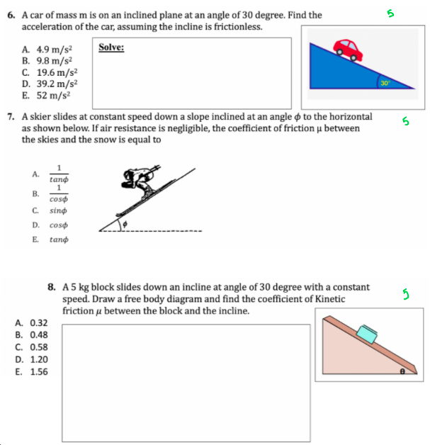 Solved 5 6. A car of mass m is on an inclined plane at an