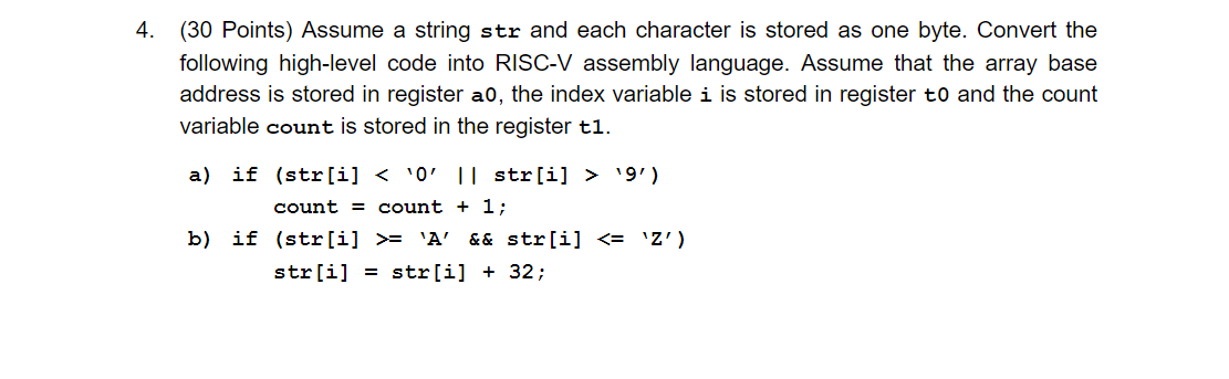 Solved 4. (30 Points) Assume a string str and each character | Chegg.com