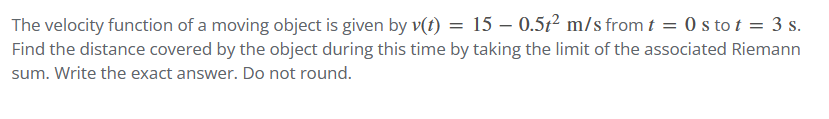 Solved The velocity function of a moving object is given by | Chegg.com
