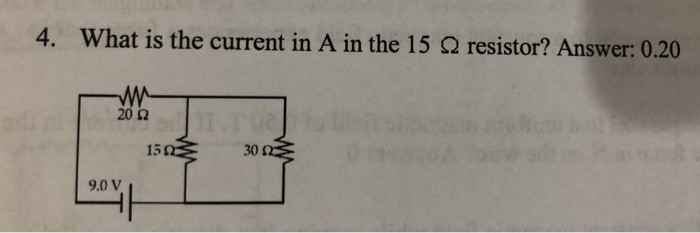 Solved 4. What is the current in A in the 15 Ω resistor? | Chegg.com