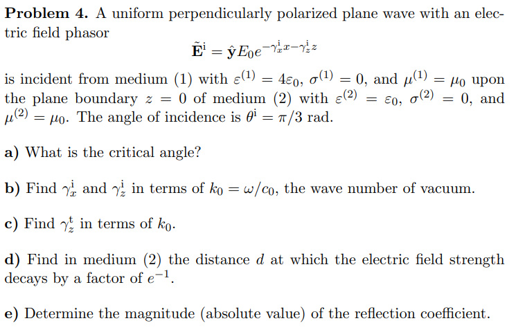 Solved Problem 4 A Uniform Perpendicularly Polarized Plane