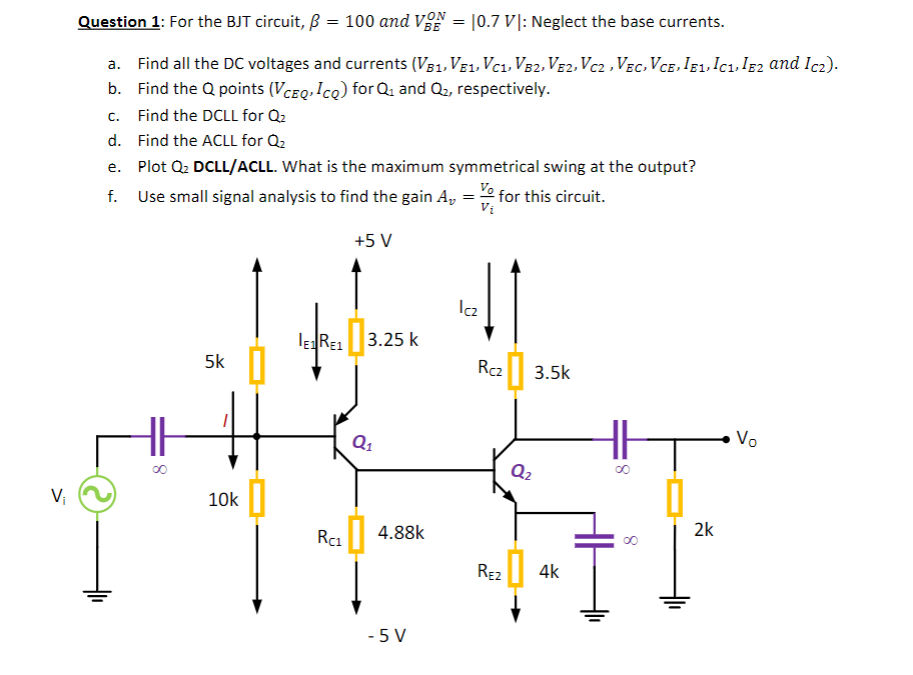 Solved Question 1 For The Bjt Circuit Ss 100 And V N Chegg Com