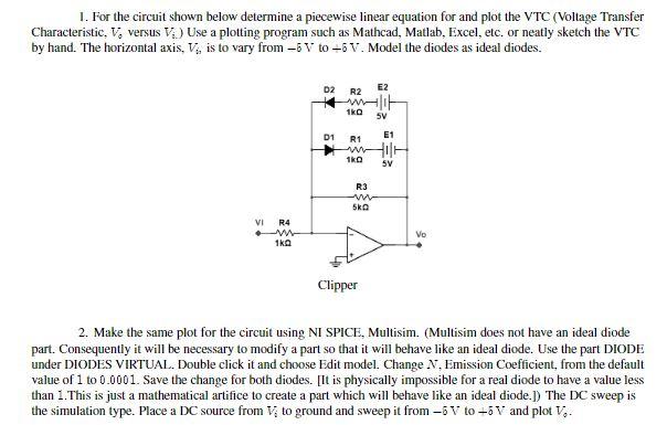 Solved 1. For the circuit shown below determine a piecewise | Chegg.com