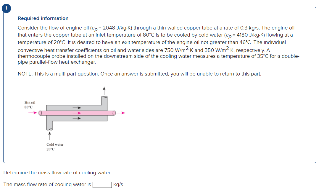 Solved 1. Mass flow rate of the cooling water. 2. Log mean | Chegg.com